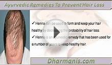 Best Ayurvedic Remedies To Prevent Hair Loss