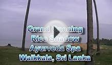Rico Shadow Ayurveda Spa Grand Opening